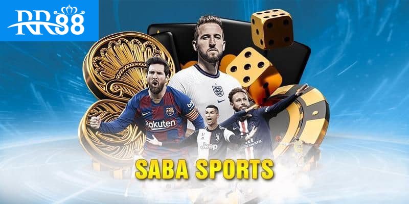 Tìm hiểu về SABA SPORTS rr88 là gì?